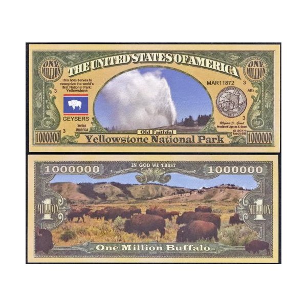 Yellowstone National Park Novelty Million Dollar Bills - Lot of 2