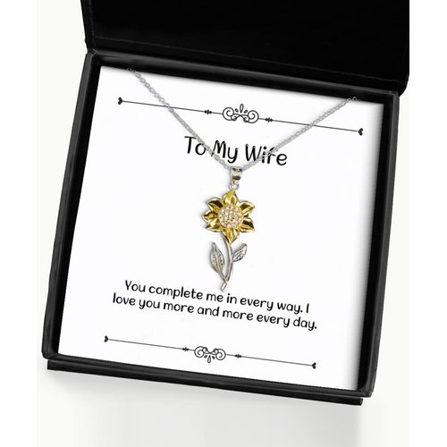 Reusable Wife Sunflower Pendant Necklace, You complete me in every way. I love you, Beautiful Gifts for Wife, Birthday Gifts, Sunflower necklace, Wife gift, Wife jewelry, Wife necklace