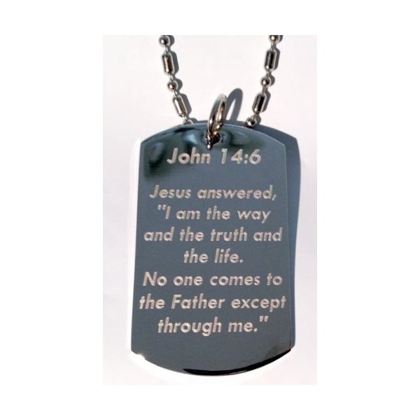 John 14:6 Bible Biblical Verse "Jesus Answered I Am the Way..." Christ Christian Christianity Logo Symbols - Military Dog Tag Luggage Tag Key Chain Keychain Metal Chain Necklace