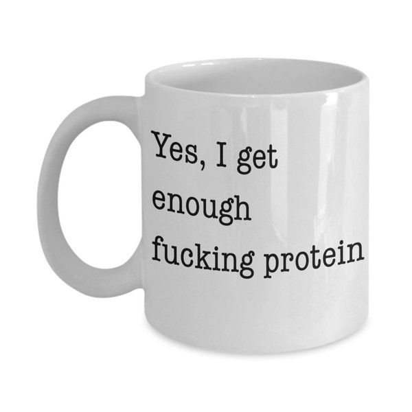 Vegan Mugs for Men or Women Vegetarian Funny Vegan Mug Yes I Get Enough Protein Fck