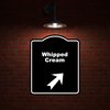 Whipped Cream Black Sign Arrow Up Right Aluminum Composite Sign 8.5 x 10 inches