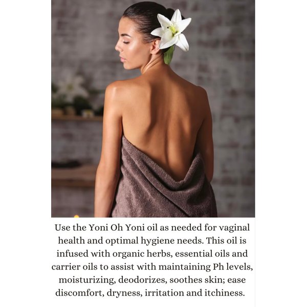 YONI OIL: Holistic Support for Female Healt, Hygiene/SelfCare Health Eliminating Odor, Restoring PH Balance, Assisting in Healing & Soothing Irritated Skin, 100% Organic, Herbs & Oils 1oz glass bottle