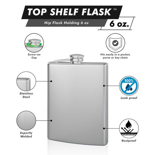 Top Shelf Flasks Stainless Steel Hip Flask, 6oz