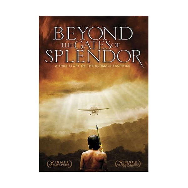 Beyond the Gates of Splendor