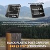 (6-Pack) 4x4 (3 5/8") Fence Post Caps - Made from Black Durable Plastic - Protect Wooden Fence Poles Outdoor in Low Profile