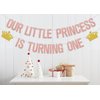 Our Little Princess Is Turning One Banner, Princess Theme 1st Birthday Party Decorations, Happy First Birthday Decor, Girls Birthday Baby Shower Party Supplies