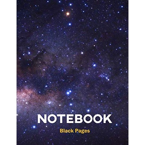 Black Pages Space/ stars Notebook: Lined Notebook / Journal Gift, 100 Pages, 8x5, White ink and Gel pens Journaling at School and Home