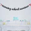 Black Glitter Nursing School Survivor Banner - 2024 Nurse Graduation Decorations - Congrats Nurse/RN, Medical School Graduation Party Supplies