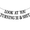 Black Glitter Look at You Turning 31 & Shit Banner, Happy 31st Birthday/Level 31 Unlocked/Cheers to 31 Years, Funny 31st Birthday Party Decorations Supplies