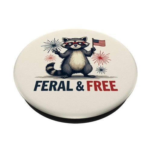Feral and free Raccoon Patriotic 4th of July Feral But Free PopSockets Adhesive PopGrip