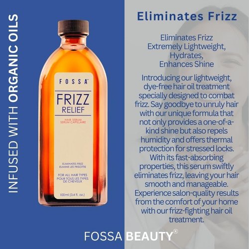 Fossa Frizz Relief Hair Serum | Lightweight Hair Treatment Oil for Anti-Frizz Control, Nourishes, Adds Shine, Protects, Increases Elasticity for All Hair Types | 100ml, 3.4 fl. oz.