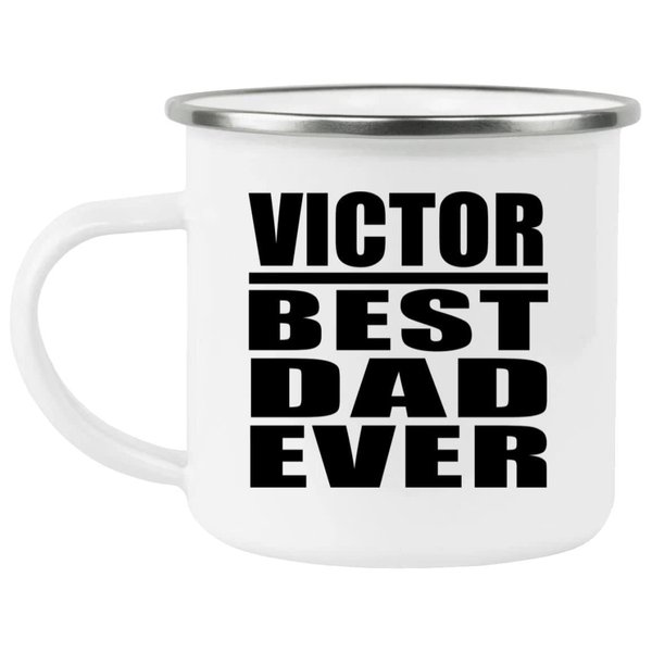 Designsify Gifts, Victor Best Dad Ever, 12oz Camping Mug Stainless Steel Enamel Tea-Cup with Handle, for Birthday Anniversary Mom Dad Parents Fathers Mothers Day Party, to Men Women Him Her Friend