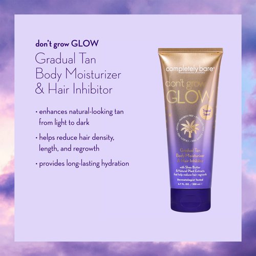 completely bare don't grow GLOW Gradual Tan Body Moisturizer & Hair Inhibitor - Shea Butter & Hair Minimizers
