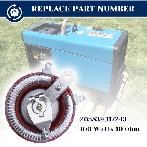 Rheostat 100W 10 Ohm 205839 117243 Welder Compatible with Bobcat 225G 225D 225Nt 225D Plus 225D Plus