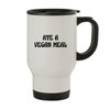 Molandra Products Ate A Vegan Meal - Stainless Steel 14oz Travel Mug, White