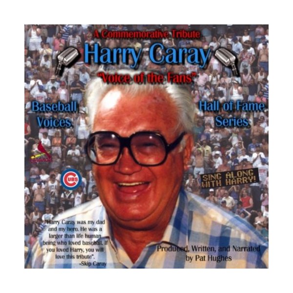 Harry Caray: Voice of the Fans