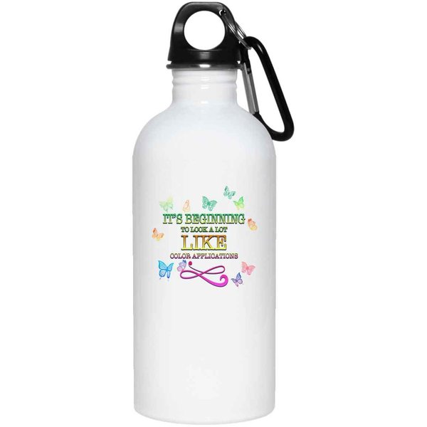 Hair Stylist - It's Beginning To Look a Lot Like Color Applications - Salon Hair Coloring Gift - Hairdressers Hair Styling Novelty Products - 20oz White Stainless Steel Water Bottle