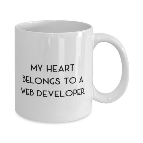 Sarcastic Web developer Gifts, My Heart Belongs To a Web Developer, Cute 11oz 15oz Mug For Coworkers From Colleagues, Web developer novelty items, Web developer tshirts, Web developer mugs, Web