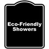 Eco-Friendly Showers BLACK Minimalist Aluminum Composite Sign 8.5 x 10 inches