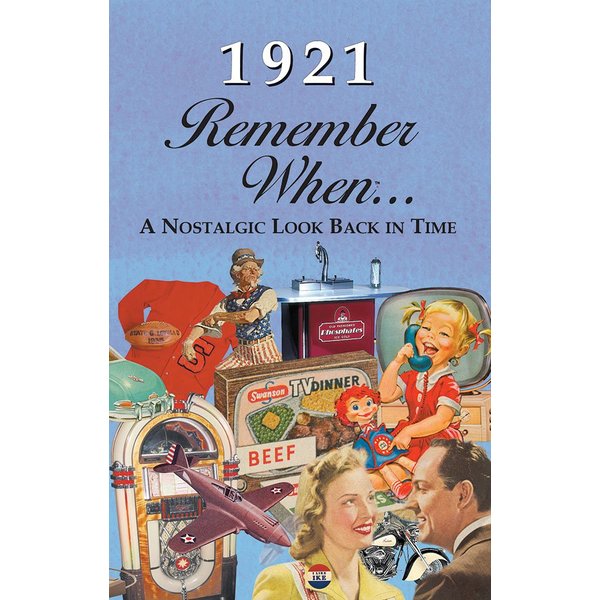 1921 REMEMBER WHEN CELEBRATION KardLet: Birthdays, Anniversaries, Reunions, Homecomings, Client & Corporate Gifts